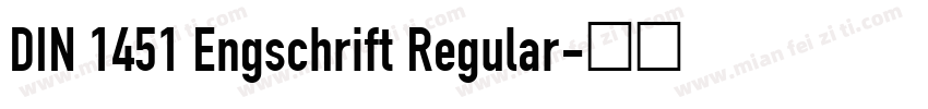 DIN 1451 Engschrift Regular字体转换